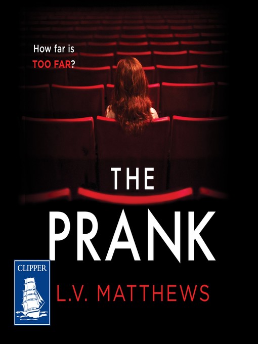 Title details for The Prank by L.V. Matthews - Available